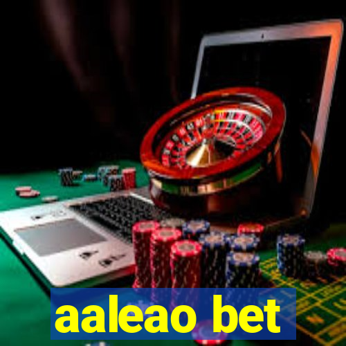 aaleao bet